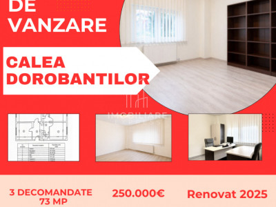 Renovat 2025 | Apartament 3 decomandate | Dorobantilor 